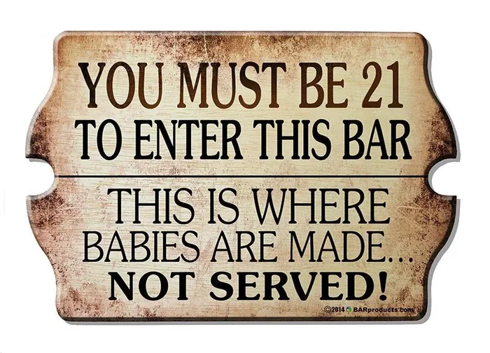 21 To Enter – Kolorcoat™ Wood Bar Sign – Tavern Shaped