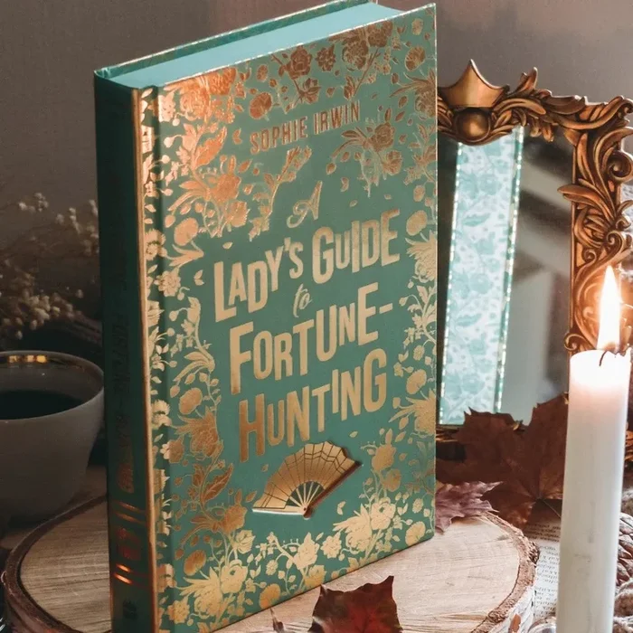 A Lady’s Guide to Fortune-Hunting by Sophie Irwin (Afterlight Exclusive)