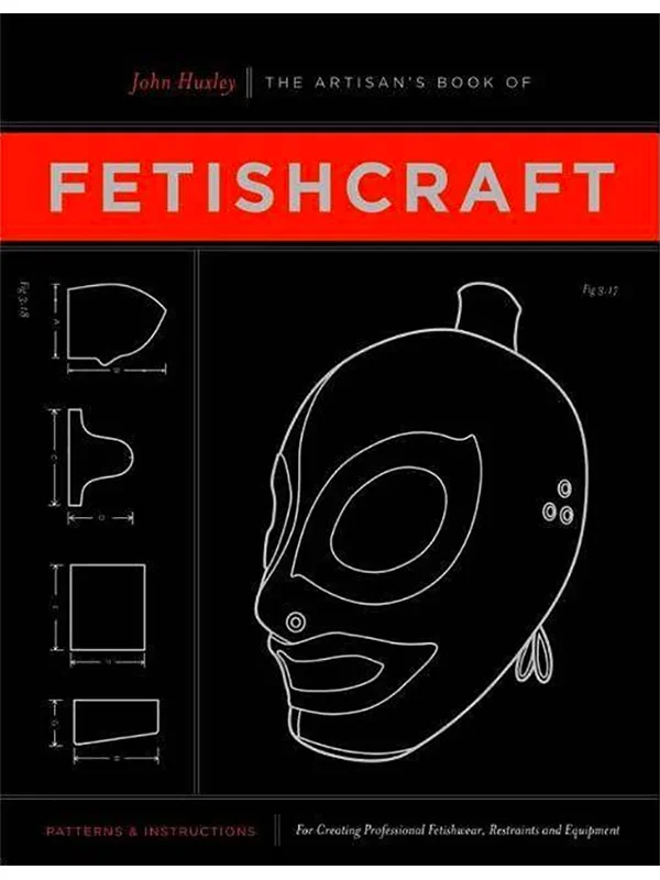 Artisan’s Book Of Fetishcraft