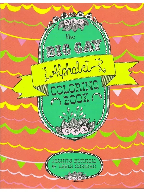 Big Gay Alphabet Coloring Book
