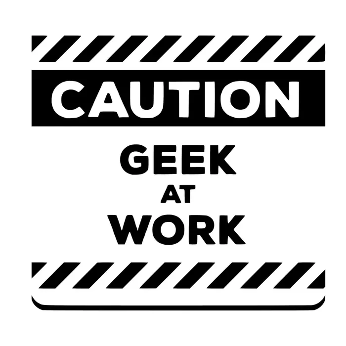 Caution Geek At Work, Decal Sticker