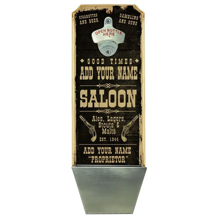 CUSTOMIZABLE Wall Mounted Wood Plaque Bottle Opener & Cap Catcher – Vintage Saloon