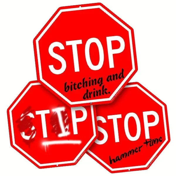 Funny Stop Signs – Kolorcoat™ Metal Bar Signs