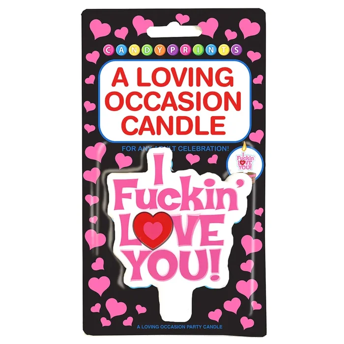 I Fuckin’ Love You Party Candle