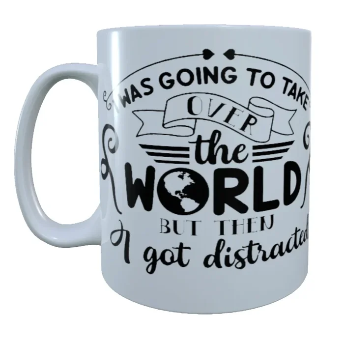 I Was Going To Take Over The World, 15 oz Mug