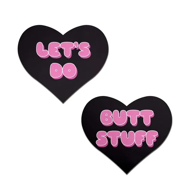 Let’s Do Butt Stuff Pasties by Pastease