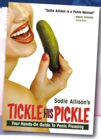 Sadie Allison’s Tickle His Pickle Book