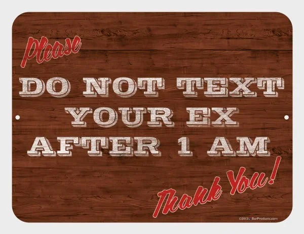 Text Your Ex Kolorcoat™ Metal Bar Sign