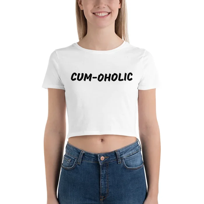 Women’s Crop Top – CUM-OHOLIC in 3 colours