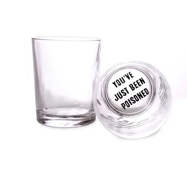 You’ve Just Been Poisoned 3 oz Shooter Glasses